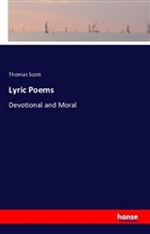 Thomas Scott - Lyric Poems