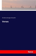 Christina Georgina Rossetti - Verses