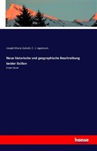 Joseph Mari Galanti, Joseph Maria Galanti, C J Jagemann, C. J. Jagemann - Neue historische und geographische Beschreibung beider Sicilien