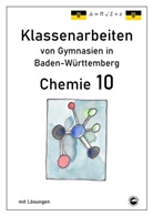 Claus Arndt, Heinrich Schmid - Chemie 10, Klassenarbeiten von Gymnasien in Baden-Württemberg mit Lösungen