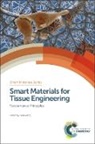 Prof. Qun (Iowa State University Wang, Qun Wang, Qun (Iowa State University Wang, Hans-Jorg Schneider, Mohsen Shahinpoor, Prof. Qun (Iowa State University Wang... - Smart Materials for Tissue Engineering