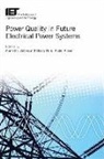 Shady Hossam Eldeen Abdel Aleem, Shady Hossam Eldeen Abdel (Assistant Professor Aleem, Ahmed F Zobaa, Ahmed F. Zobaa, Ahmed F. (Senior Lecturer Zobaa, Ahmed Faheem Zobaa - Power Quality in Future Electrical Power Systems