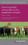 Mick Price, Matt Spangler, Michael Dikeman, Michael E Dikeman, Michael E. Dikeman, Prof. Michael E. Dikeman - Ensuring Safety and Quality in the Production of Beef Volume 2
