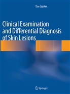Dan Lipsker - Clinical Examination and Differential Diagnosis of Skin Lesions