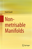 David Gauld - Non-metrisable Manifolds