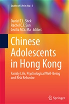 Rache C F Sun, Rachel C F Sun, Cecilia M S Ma, Cecilia Ma, Cecilia M. S. Ma, Cecilia M.S. Ma... - Chinese Adolescents in Hong Kong