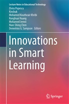 Nian-Shing Chen, Ronghuai Huang, Mohamed Jemni, Mohamed Koutheair Khribi, Kinshu, Kinshuk... - Innovations in Smart Learning