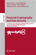Michael Brenner, Jeremy Clark, Sara Meiklejohn, Sarah Meiklejohn, Kurt Rohloff, Peter Ryan... - Financial Cryptography and Data Security