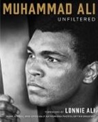 Muhammad Ali - Muhammad Ali Unfiltered