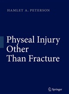 Hamlet A Peterson, Hamlet A. Peterson - Physeal Injury Other Than Fracture