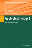 Fran Glombitza, Franz Glombitza, Wolfgang Sand, Axel Schippers - Geobiotechnology I