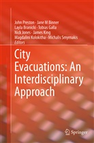 Jane Binner, Jane M Binner, Layla Branicki, Layla Branicki et al, Tobias Galla, Nick Jones... - City Evacuations: An Interdisciplinary Approach