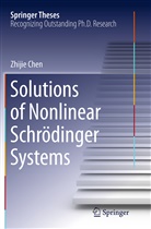Zhijie Chen - Solutions of Nonlinear Schrödinger Systems
