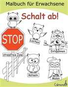 Dirk Schwenecke, Calmond, Calmondo - Schalt ab! - Das Malbuch für Erwachsene zum Ausmalen, Lachen, Rätseln und Entspannen