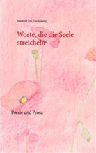 Adelheid von Theilenberg - Worte, die die Seele streicheln. Bd.2