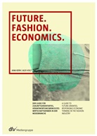 Jan Kern, Jana Kern, Alex Vogt - Future. Fashion. Economics