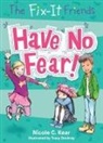 Nicole C Kear, Nicole C. Kear, Tracy Dockray - Fix-It Friends