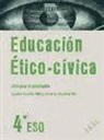 Agustín González Ruiz, Fernando González Ruiz - Educación ético-cívica, 4 ESO. Libro-guía del profesorado