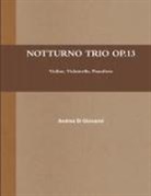 Andrea Di Giovanni - Notturno Trio Op.13