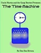 Dee Dee Rivera - The Time Machine