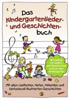 Florian Lamp, Marco Sumfleth, Floria Lamp, Florian Lamp, Sumfleth, Sumfleth... - Das Kindergartenlieder- und Geschichten-Buch
