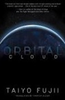 Michael Dowers, Taiyo Fujii, Miss Lasko-Gross, Taiyo Fujii, Michael Dowers - Orbital cloud