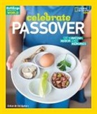 Deborah Heiligman, National Geographic Kids - Holidays Around the World: Celebrate Passover