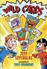 Jeff Szpirglas, Dave Whamond - Wild Cards