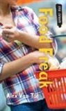 Alex Van Tol, Alex Van Tol - Food Freak