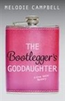 Melodie Campbell - The Bootlegger's Goddaughter