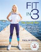 Faya Nilsson, Nilsson Faya - Fit in 3