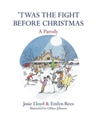 Josi Lloyd, Josie Lloyd, Lloyd Josie, Emly Rees, Emlyn Rees, Rees Emlyn - 'twas the Fight Before Christmas