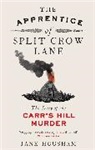 Jane Housham - The Apprentice of Split Crow Lane