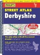 Philips, Philip's Maps - Philip's Street Atlas Derbyshire Spiral Edition