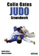 Colin Oates, Howard Oates - Colin Oates Judo