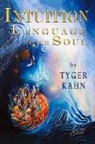 Tyger Kahn - Intuition: Language of the Soul: Book One Volume 1