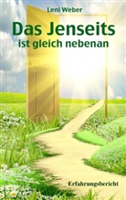 Leni Weber - Das Jenseits ist gleich nebenan