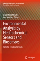 Kalcher, Kalcher, Kurt Kalcher, Ligi Maria Moretto, Ligia Maria Moretto, Ligia Moretto... - Environmental Analysis by Electrochemical Sensors and Biosensors