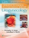 Lisa Rogo-Gupta, Tarnay, Christopher Tarnay, Jonathan S. Berek, Christopher Tarnay - Operative Techniques in Gynecologic Surgery