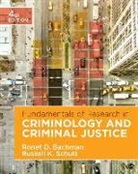 Ronet Bachman, Ronet D. Bachman, Ronet D./ Schutt Bachman, Russell K. Schutt - Fundamentals of Research in Criminology and Criminal Justice