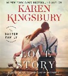 Kirby Heyborne, Karen Kingsbury, January Lavoy, Kirby Heyborne, January Lavoy - The Love Story (Audiolibro)