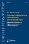Marc-Oliver Eberspächer - Europäische Regulierung institutioneller Stimmrechtsberater