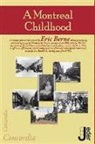 Eric Berne - A Montreal childhood