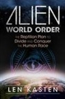 Len Kasten, Len Kasten - Alien World Order