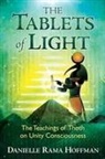 Danielle Rama Hoffman - The Tablets of Light