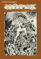 Frank Thorne, Frank Thorne - Frank Thorne's Ghita: An Erotic Treasury Archival Edition Volume 1