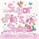Rachel Baines, Kelly Berry - Sugar Pie's Shoes
