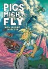 Nick Abadzis, Jerel Dye - Pigs Might Fly