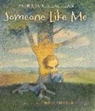 Patricia MacLachlan, Chris Sheban - Someone Like Me