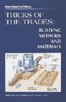 Editors of Fine Homebuilding, Fine Homebuilding - Fine Homebuilding Tricks of the Trades: Building Methods and Materials
